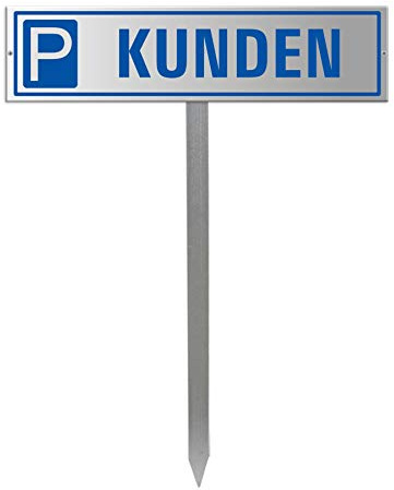 Parkplatzschild mit Einschlagpfosten bzw. Einschlagspieß und Schildhalterung plus Parkplatzschild KUNDEN Nr.35439