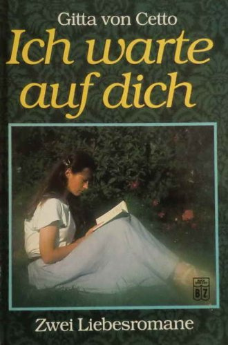 Ich warte auf dich: Vera und Manuel / Mein erster Liebesbrief - Zwei Liebesromane in einem Band