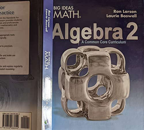 Big Ideas Math: Algebra 2 A Common Core Curriculum 2019 edition