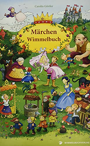 Märchen Wimmelbuch für Kinder ab 3 Jahren (Bilderbuch ab 3 Jahre, Mein Gebrüder Grimm Märchenbuch)