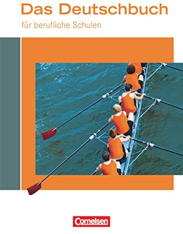 Das Deutschbuch für berufliche Schulen - Deutsch: Schulbuch