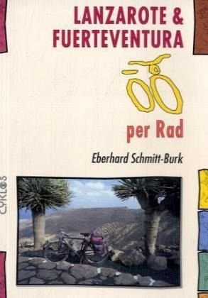 Lanzarote & Fuerteventura per Rad (Cyklos-Fahrrad-Reiseführer)