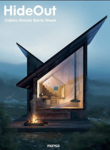HIDEOUT. Cabins, Shacks, Barns, Sheds (ARQUITECTURA)
