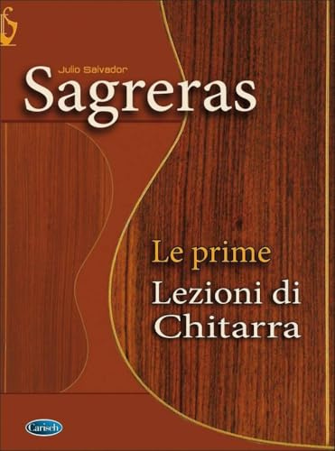 Sagreras: Le Prime Lezioni di Chitarra.