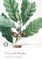 Trees and Shrubs: With 28 Original Illustrations