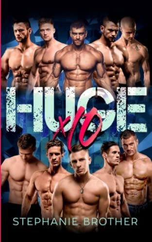HUGE X10: A MEGA MENAGE REVERSE HAREM ROMANCE: 8