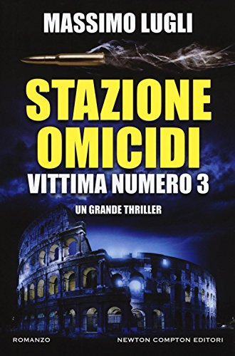 Stazione omicidi. Vittima numero 3