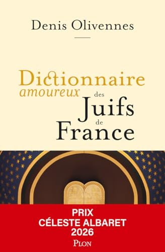 Dictionnaire amoureux des Juifs de France