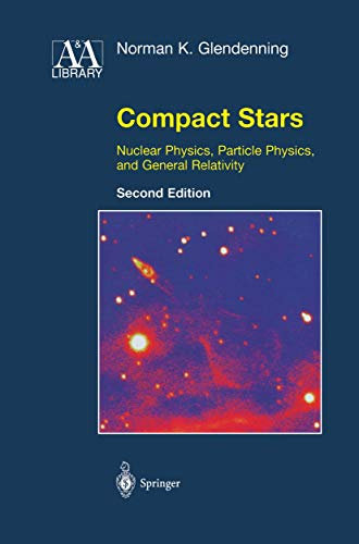 Compact Stars: Nuclear Physics, Particle Physics, and General Relativity