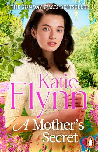 A Mother's Secret: The brand new emotional and heartwarming historical fiction novel from the Sunday Times bestselling author: 2