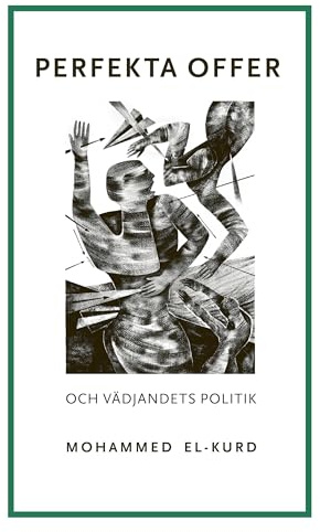 Perfekta offer och vädjandets politik