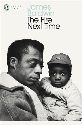 The Fire Next Time: James Baldwin