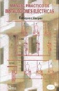 Manual practico de instalaciones electricas / Practical Manual of Electrical Installations (Textos politecnicos)