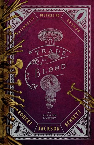 A Trade of Blood: An Ana and Din Mystery: 3