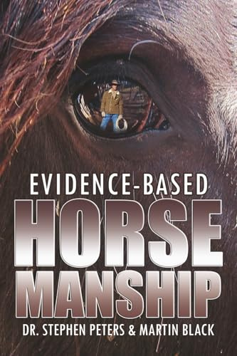 Evidence-Based Horsemanship