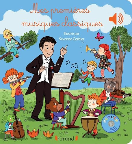 Mes premières musiques classiques – Livre sonore avec 6 puces – Dès 1 an