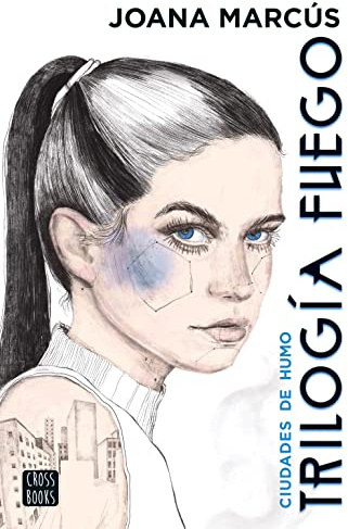 Trilogía Fuego 1. Ciudades de humo (Ficción)