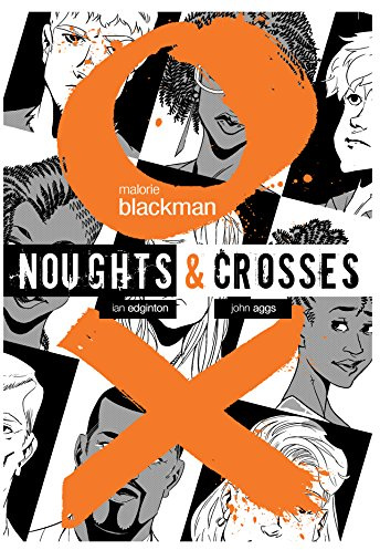 Noughts & Crosses Graphic Novel (Noughts And Crosses)