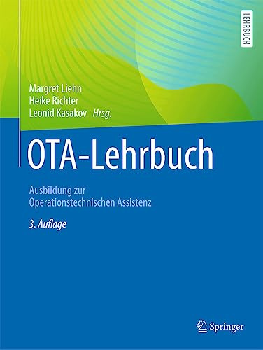 OTA-Lehrbuch: Ausbildung zur Operationstechnischen Assistenz