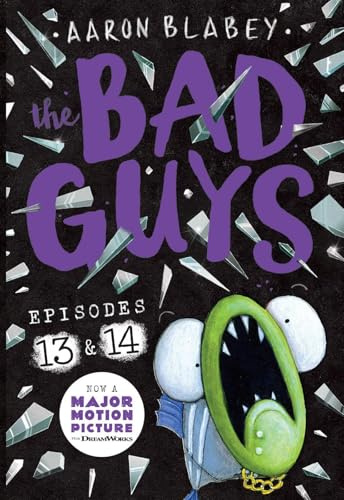 The Bad Guys: Two books in one for twice the laughs: Episodes 13 (Cut to the Chase!) & 14 (They're Bee-Hind You!): 7
