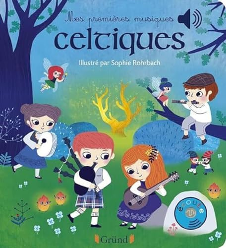 Mes premières musiques celtiques Livre sonore avec 6 puces sonores Bébé dès 6 mois