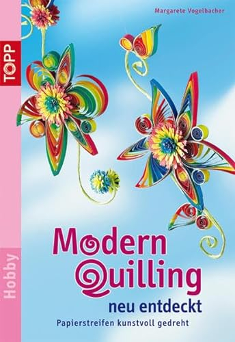Modern Quilling neu entdeckt: Papierstreifen kunstvoll gedreht