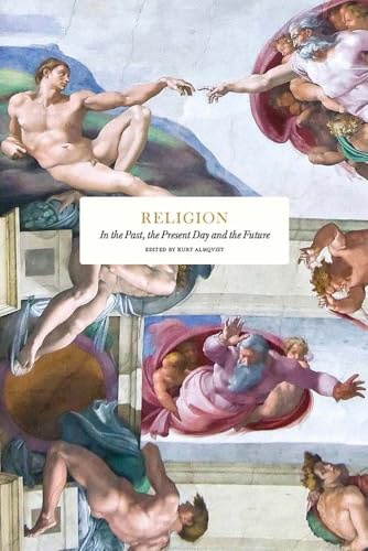 Religion: in the past, the present day and the future (Essay Series)