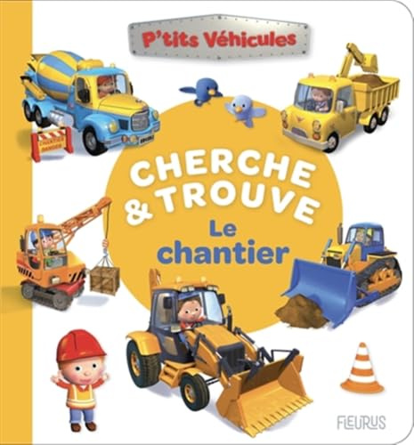 Mon p’tit cherche et trouve – Le chantier