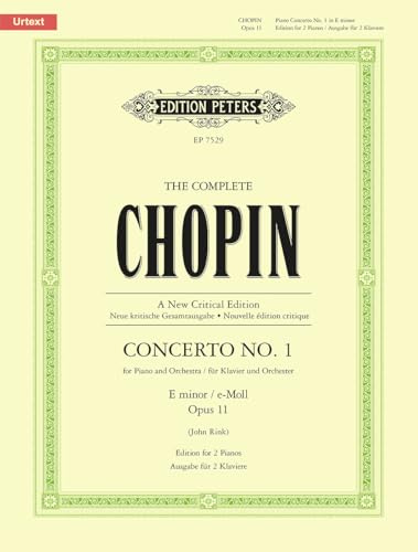 Piano Concerto No. 1 in E minor Op. 11 (Edition for 2 Pianos): Urtext (The Complete Chopin) (The Complete Chopin - A New Critical Edition) (English and German Edition)