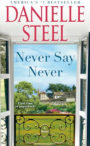 Never Say Never: A Novel