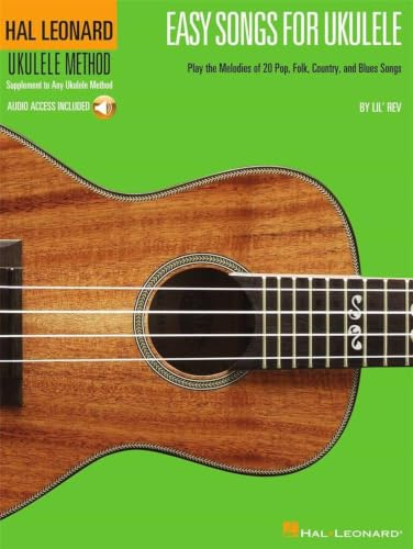 Easy songs for ukulele ukulele +cd: Play the Melodies of 20 Pop, Folk, Country, and Blues Songs
