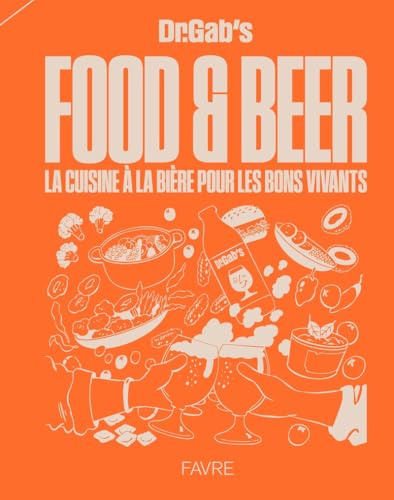 Food & beer - La cuisine à la bière pour les bons vivants