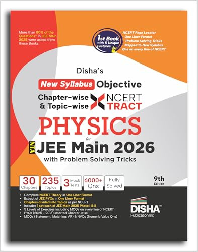 Disha New Syllabus Objective NCERT Xtract Physics with Problem Solving Tricks for NTA JEE Main 9th Edition | BITSAT, VITEEE & KCET | Tips on your Fingertips, Previous Year Question Bank PYQs