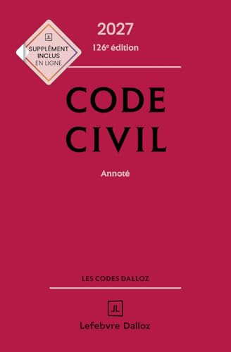Code civil 2027, annoté. 126e éd.