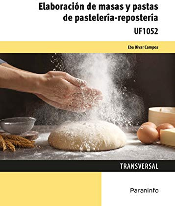 Elaboración de masas y pastas de pastelería - repostería (Hostelería y Turismo)