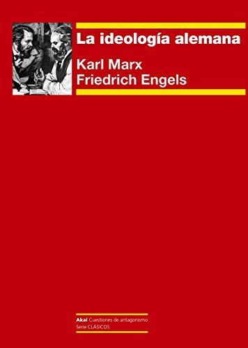 La ideología alemana: 81 (Cuestiones de antagonismo)
