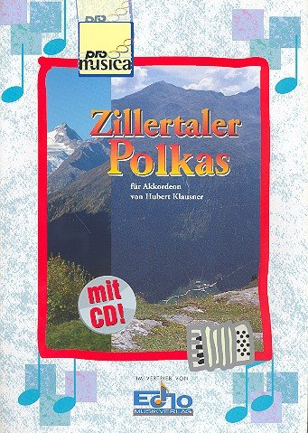Zillertaler Polkas (+CD): för dragspel