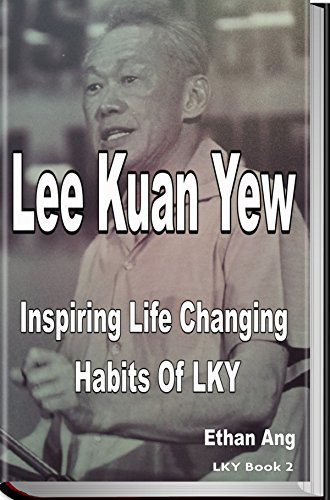 Lee Kuan Yew: Inspiring Life Changing Habits Of LKY