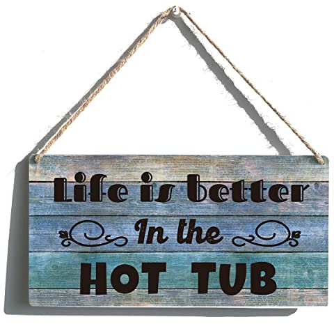 Qious Hot Tub Sign Funny Farmhouse Life is Better in the Hot Tub Wooden Hanging Sign Rustic Retro Wall Art Decor for Home Decoration 12 x 6 Inches…