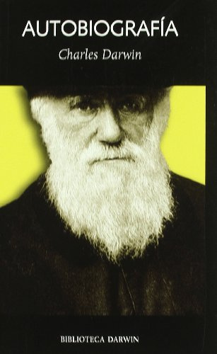 AUTOBIOGRAFIA-CHARLES DARWIN (SIN COLECCION)