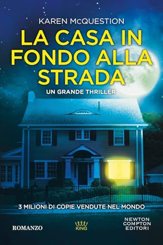 La casa in fondo alla strada