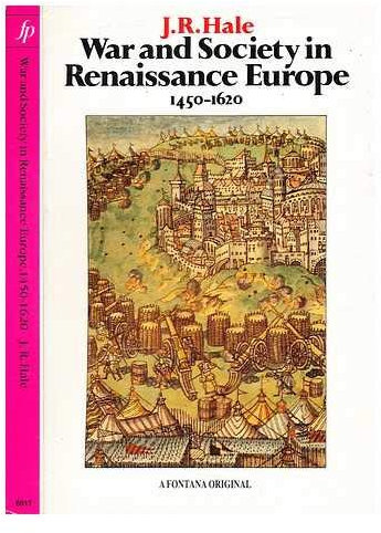 War and Society in Renaissance Europe, 1450-1620 (Fontana history of European war & society)