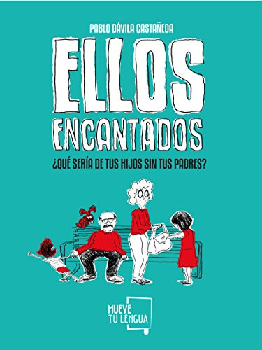 Ellos encantados (Novela)