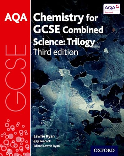 AQA GCSE Chemistry for Combined Science (Trilogy) Student Book (AQA GCSE Science 3rd Edition)