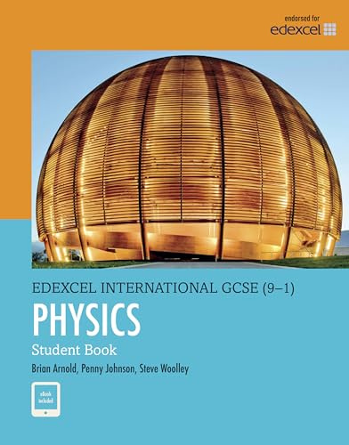 Pearson Edexcel International GCSE (9-1) Physics Student Book