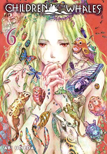 Children of the Whales, Vol. 6: Volume 6