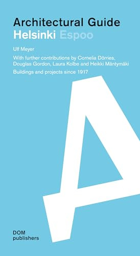 Helsinki Espoo. Architectural Guide: Buildings and projects since 1917 (Architekturführer/Architectural Guide)