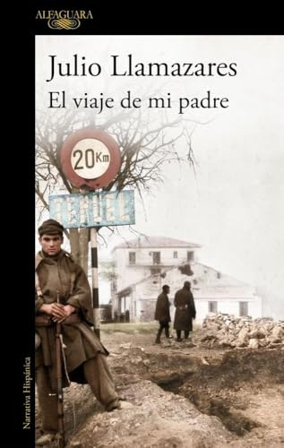 El viaje de mi padre / My Father's Journey (Spanish Edition)