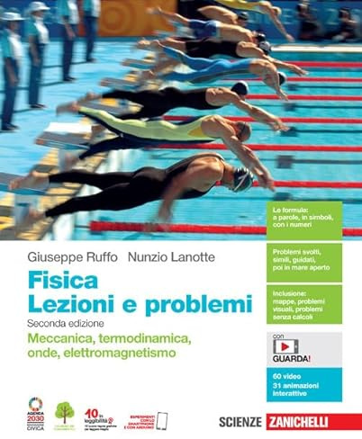 Fisica: lezioni e problemi. Meccanica, termodinamica, onde, elettromagnetismo. Volume unico. Per le Scuole superiori. Con Contenuto digitale (fornito elettronicamente)