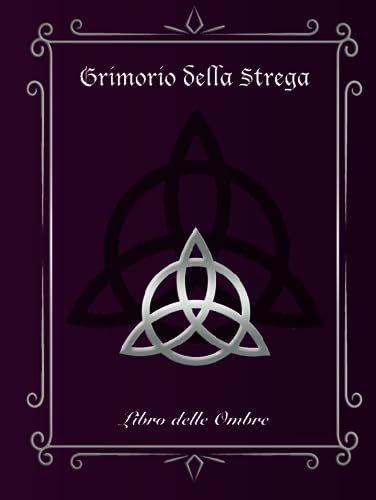 Grimorio della Strega: Libro delle Ombre - Edizione Rilegata (Large)